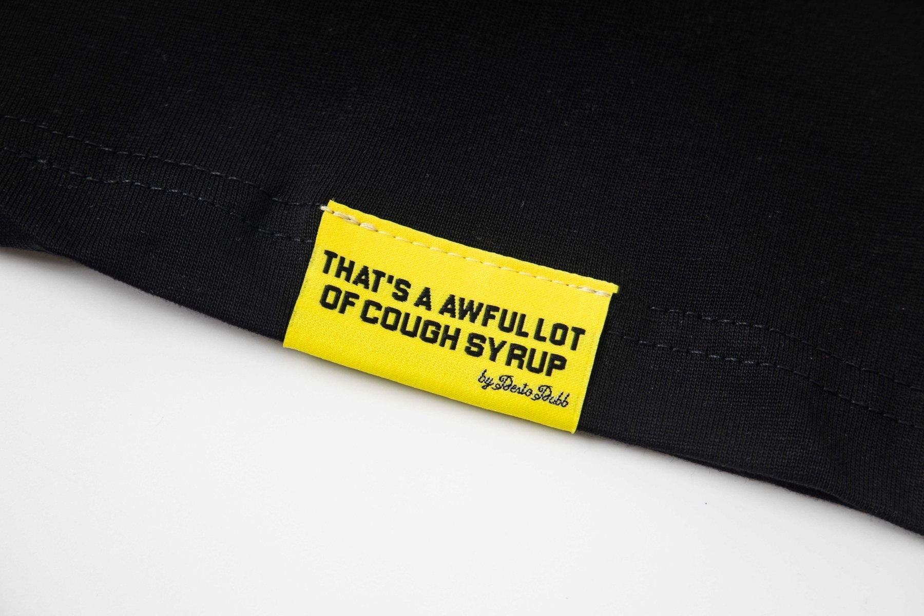 THAT'S A AWFUL LOT OF COUGH SYRUP Front & Back Graphic T-Shirt — hang_tag